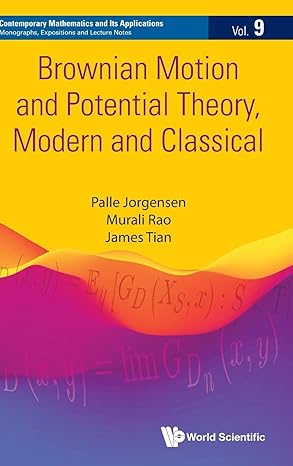 Brownian Motion and Potential Theory, Modern and Classical book cover